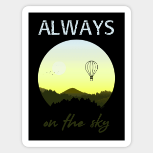 Always on the sky - Hot Air Balloon Sticker